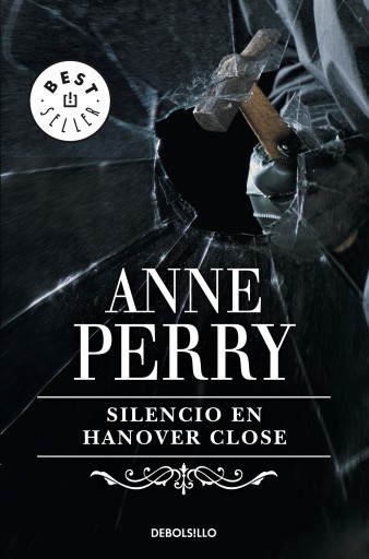 Silencio en Hanover Close (Inspector Thomas Pitt 9)