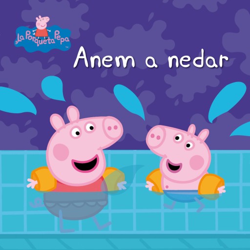 Peppa Pig. Un conte - Anem a nedar