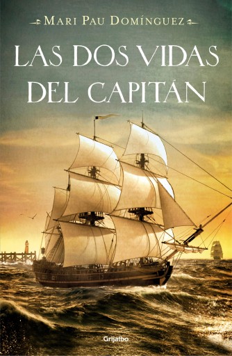 Portada del libro «Las dos vidas del capitán», de Mari Pau Domínguez