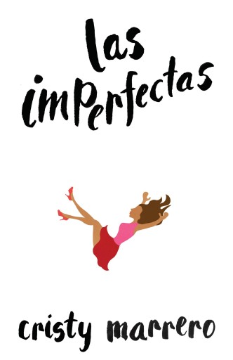 Portada del libro «Las imperfectas», de Cristy Marrero