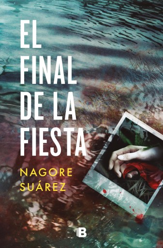 Portada del libro «El final de la fiesta (Trilogía de los Huesos 3)», de Nagore Suárez