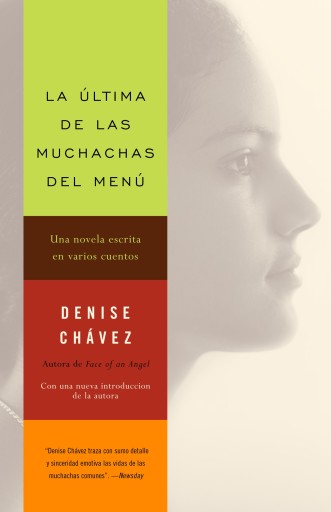 Portada del libro «La última de las muchachas del menú», de Denise Chávez