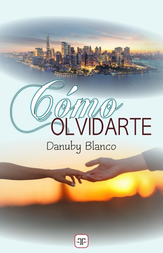Cómo olvidarte