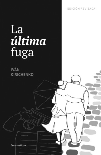Portada del libro «La última fuga», de Iván Kirichenko
