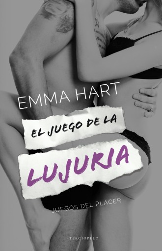 Portada del libro «El juego de la lujuria (Juegos del placer 3)», de Emma Hart