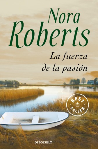 Portada del libro «La fuerza de la pasión», de Nora Roberts
