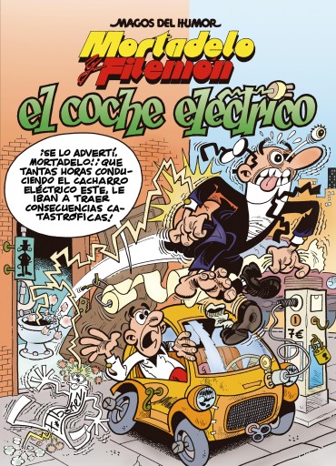 Mortadelo y Filemón. El coche eléctrico (Magos del Humor 155)