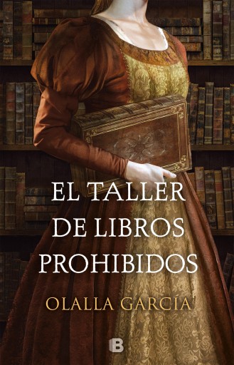 Portada del libro «El taller de libros prohibidos», de Olalla García