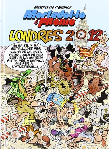 Mortadel·lo i Filemó. Londres 2012 (Mestres de l'Humor 31)