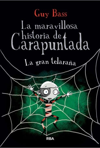 La maravillosa historia de Carapuntada 4 - La gran telaraña