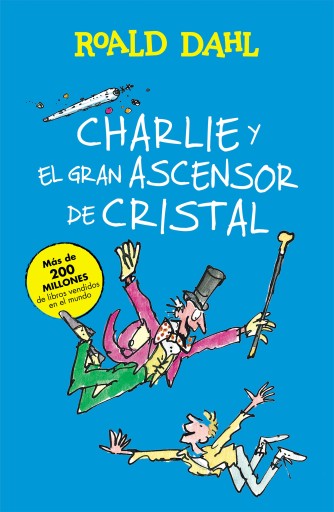 Charlie y el gran ascensor de cristal (Colección Alfaguara Clásicos) imagen de portada