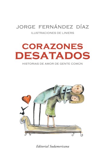 Portada del libro «Corazones desatados», de Jorge Fernández Díaz