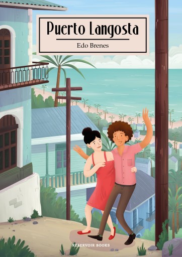 Portada del libro «Puerto Langosta», de Edo Brenes