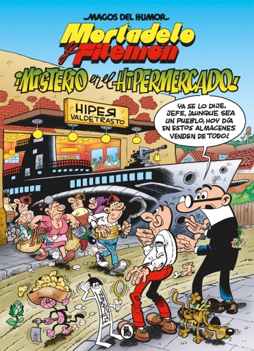Mortadelo y Filemón. Misterio en el hipermercado (Magos del Humor 205)