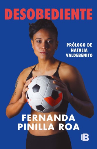 Portada del libro «Desobediente», de Fernanda Pinilla
