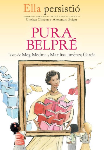 Ella persistió - Ella persistió: Pura Belpré / She Persisted: Pura Belpre