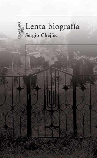 Portada del libro «Lenta biografía»