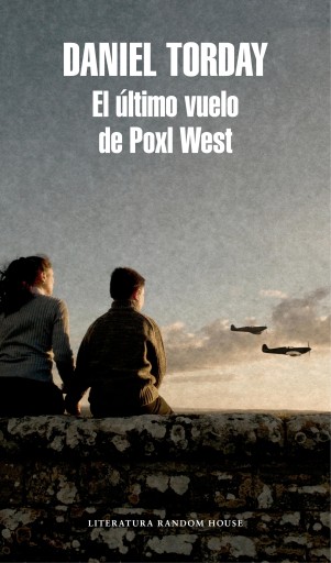 El último vuelo de Poxl West