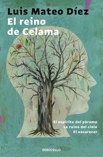Portada del libro «El reino de Celama», de Luis Mateo Díez