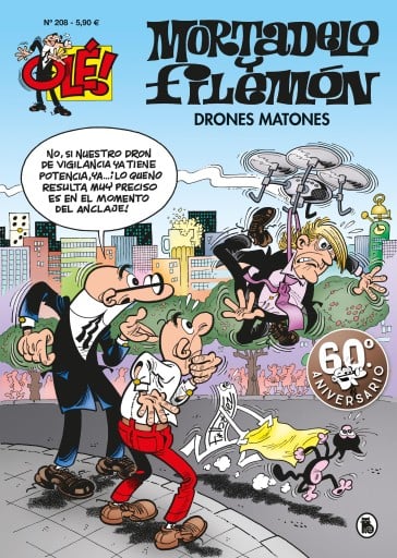 Mortadelo y Filemón. Drones matones (Olé! Mortadelo 208)