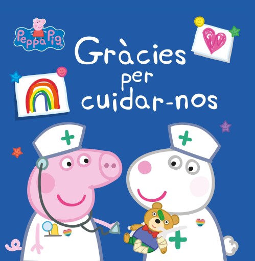 Peppa Pig. Un conte - Gràcies per cuidar-nos