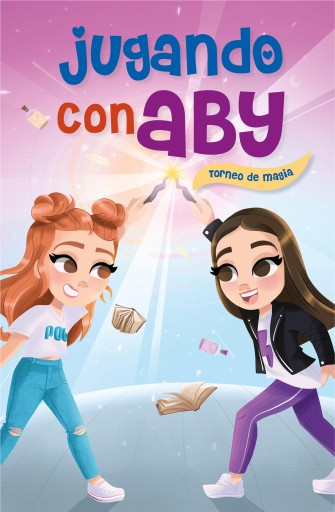 Portada del libro «Torneo de magia (Jugando con Aby 2)», de Jugando con Aby