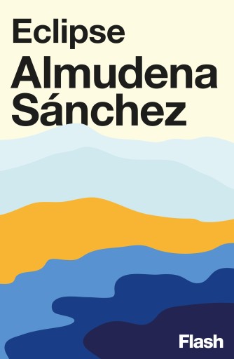 Portada del libro «Eclipse», de Almudena Sánchez
