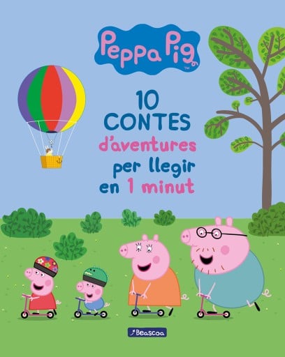Peppa Pig. Recopilatori de contes - 10 contes d'aventures per llegir en 1 minut