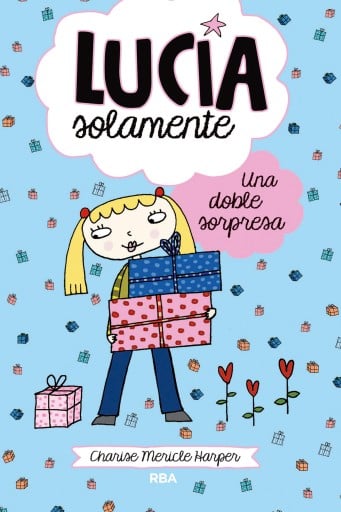 Lucía solamente 7 - Una doble sorpresa