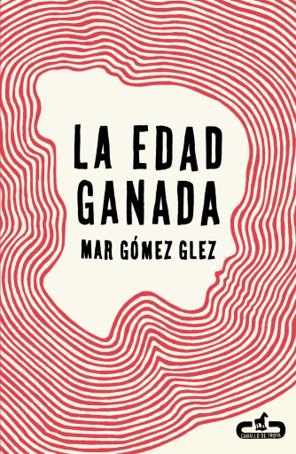 La edad ganada
