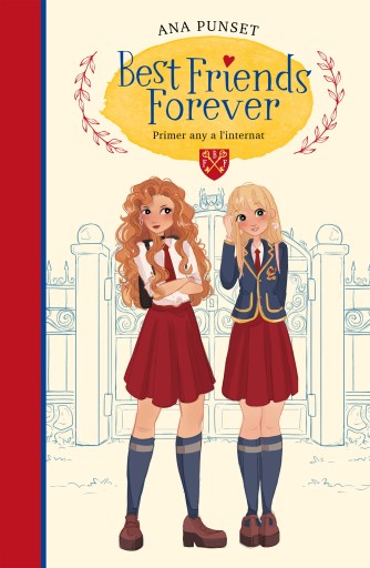 Best Friends Forever 1 - Primer any a l'internat imagen de portada