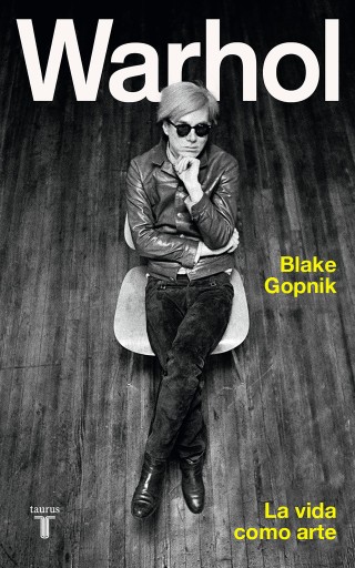 Portada del libro «Warhol», de Blake Gopnik