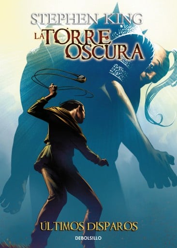 Últimos disparos (La Torre Oscura [cómic] 11)