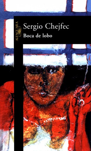 Portada del libro «Boca de lobo», de Sergio Chejfec
