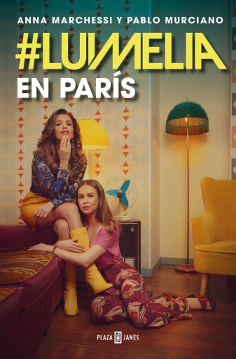 Portada del libro «Luimelia en París», de Pablo Murciano, Anna Marchessi