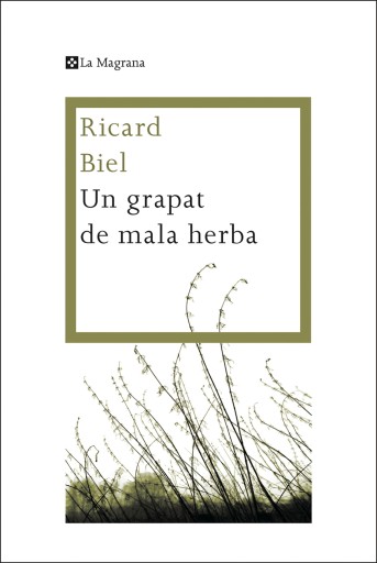 Un grapat de mala herba