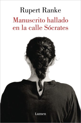 Portada del libro «Manuscrito hallado en la calle Sócrates», de Rupert Ranke
