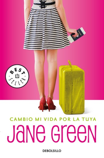 Portada del libro «Cambio mi vida por la tuya», de Jane Green