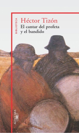 Portada del libro «El cantar del profeta y el bandido», de Héctor Tizón