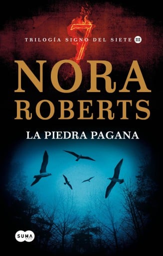 Portada del libro «La piedra pagana (Trilogía Signo del Siete 3)», de Nora Roberts