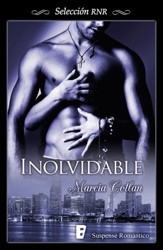 Portada del libro «Inolvidable (Los hijos del monstruo 2)», de Marcia Cotlan