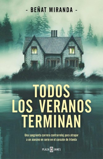 Portada del libro «Todos los veranos terminan», de Beñat Miranda