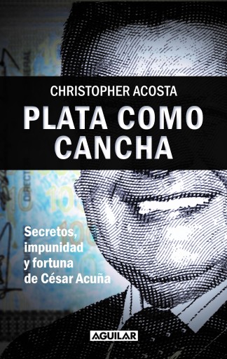 Portada del libro «Plata como cancha», de Christopher Acosta