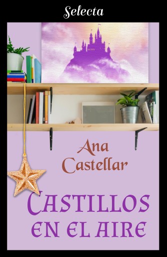 Portada del libro «Castillos en el aire», de Ana Castellar