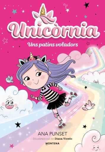 Portada del libro «Unicòrnia 8 - Uns patins voladors», de Ana Punset