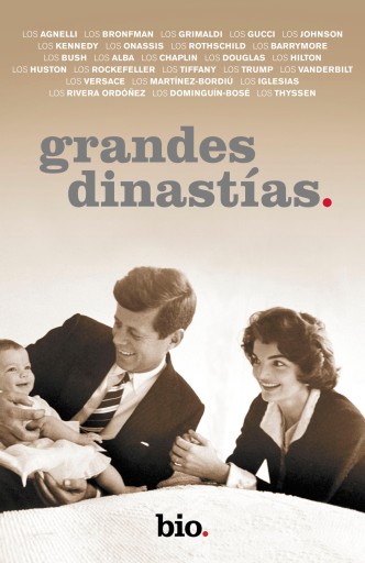 Portada del libro «Grandes dinastías», de Bio