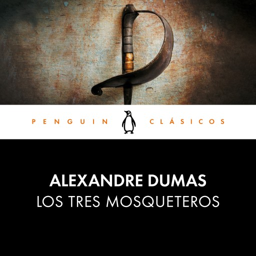 Portada del audiolibro «Los tres mosqueteros», de Alexandre Dumas