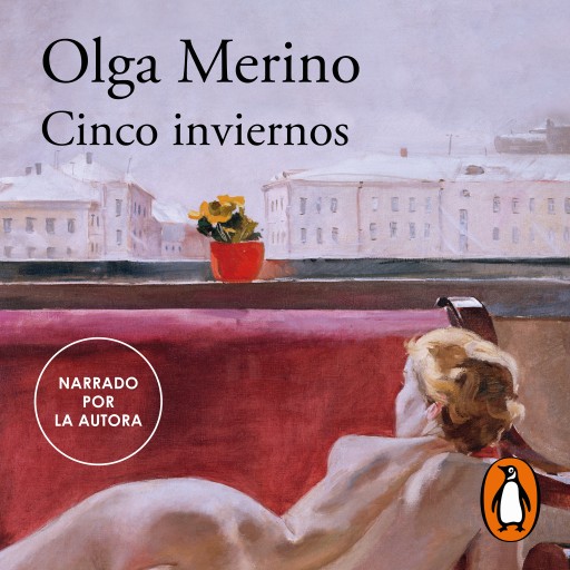 Portada del audiolibro «Cinco inviernos», de Olga Merino