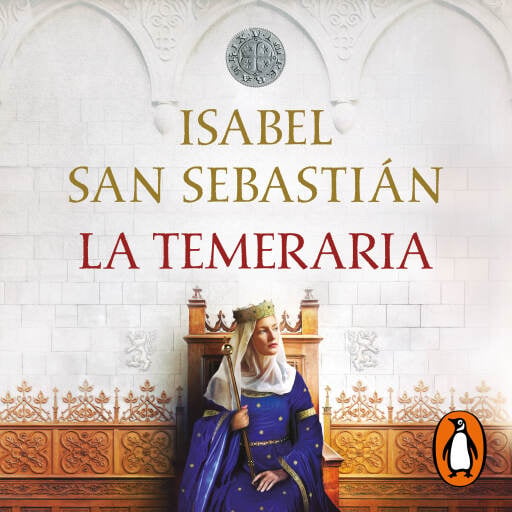 La temeraria (Saga de la Reconquista)