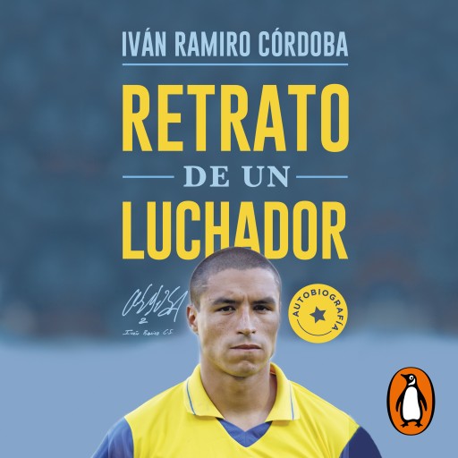 Portada del audiolibro «Retrato de un luchador», de Iván Ramiro Córdoba